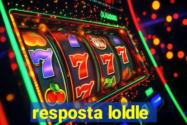 resposta loldle